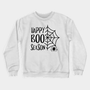 Happy Boo Season T-shirt Crewneck Sweatshirt